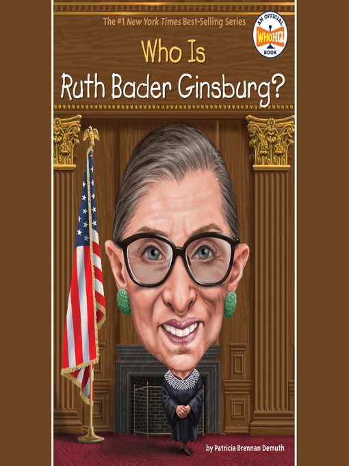 Title details for Who Was Ruth Bader Ginsburg? by Patricia Brennan Demuth - Wait list